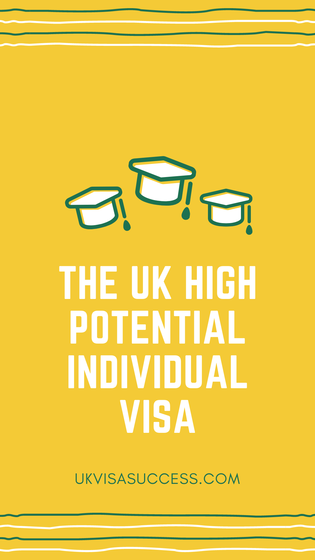 The UK High Potential Individual Visa